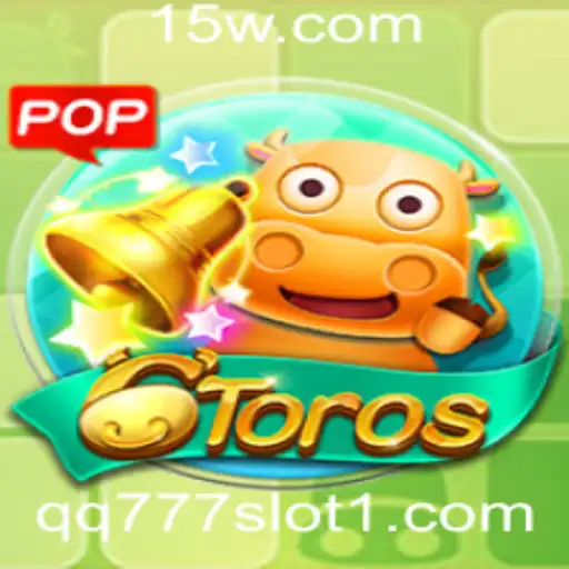 Descubra o Fascinante Mundo de 6Toros e qq777 slot