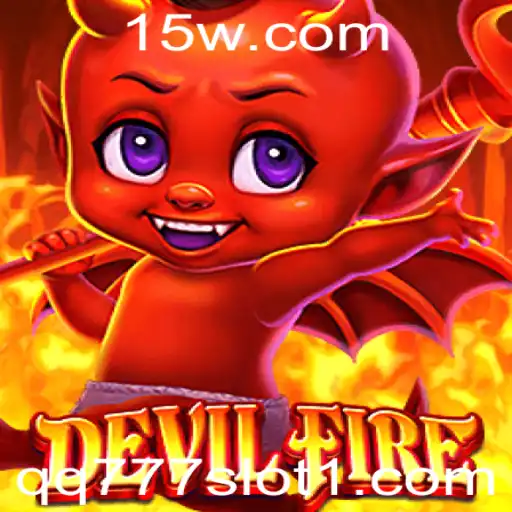 Descubra as Emoções de DevilFire: Uma Jornada no Mundo de qq777 Slot
