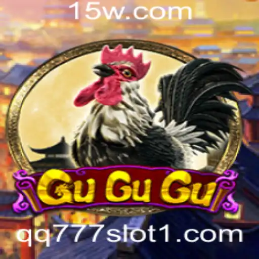 Descubra o Fascinante Mundo do Jogo GuGuGu e o Impacto do qq777 slot