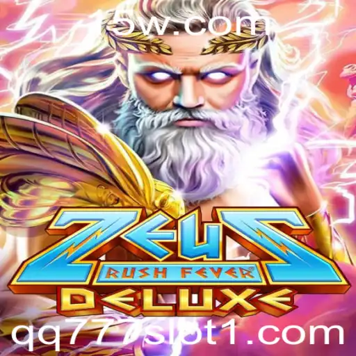 Explorando ZeusRushFeverDeluxe: Uma Nova Experiência de Cassino com QQ777 Slot